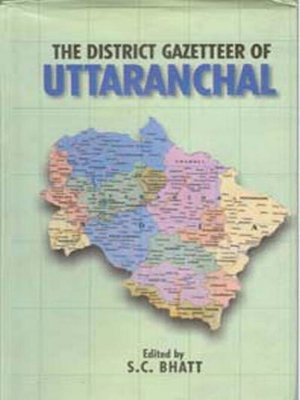 cover image of The District Gazetteers of Uttaranchal